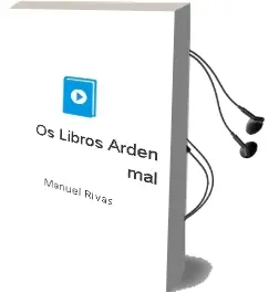 Descargar AudioLibro Os Libros Arden mal de Manuel Rivas año 2014