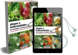 Descargar AudioLibro Plagas y Enfermedades en Hortalizas y Frutales Ecologicos de Xavi Fontanet Roig año 2014