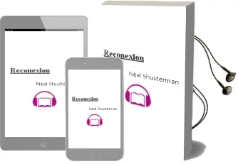 Descargar AudioLibro Reconexión de Neal Shusterman año 2014