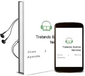 Descargar AudioLibro Tratando... Bulimia Nerviosa de José I. Baile Ayensa año 2014