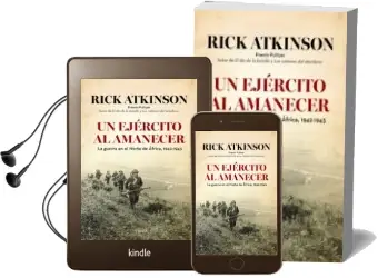 Descargar AudioLibro Un Ejercito al Amanecer de Rick Atkinson año 2014