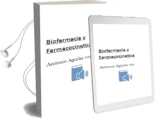 Descargar AudioLibro Biofarmacia y Farmacocinetica de Antonio Aguilar Ros año 2014