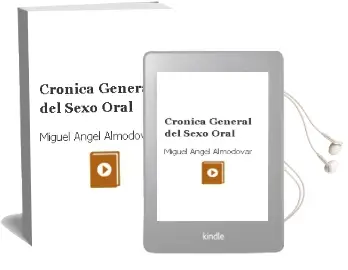 Descargar AudioLibro Crónica General del Sexo Oral de Miguel Ángel Almodóvar año 2014