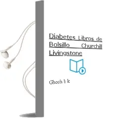 Descargar AudioLibro Diabetes - Libros de Bolsillo Churchill Livingstone de Ghosh, B. K. año 2014