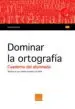 AudioLibro Dominar la Ortografia. Cuaderno del Alumnado de Daniel Gabarro