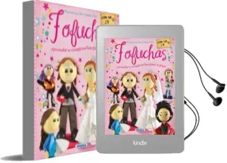 Descargar AudioLibro Fofuchas. Muñecas de Goma eva de Alicia Pereiro año 2014