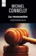 AudioLibro La Revocacion (Serie Mickey Haller 3) de Michael Connelly