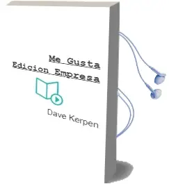 Descargar AudioLibro Me Gusta. Edición Empresa de Dave Kerpen año 2014