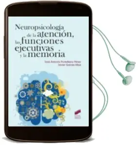 Descargar AudioLibro Neuropsicología de la Atención, las Funciones Ejecutivas y la Memoria de Jose Antonio Portellano Perez año 2014