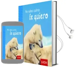 Descargar AudioLibro No Sabes Cuanto te Quiero de Varios Autores año 2014