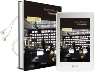 Descargar AudioLibro Psicopolitica: Neoliberalismo y Nuevas Tecnicas de Poder de Byung Chul Han año 2014