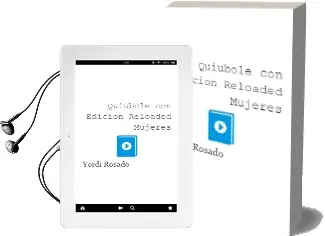 Descargar AudioLibro Quiúbole Con... Edición Reloaded (Mujeres) de Yordi Rosado año 2014