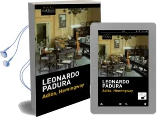 Descargar AudioLibro Adios, Hemingway de Leonardo Padura año 2014