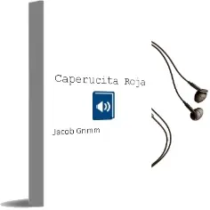 Descargar AudioLibro Caperucita Roja de Jacob Grimm año 2014