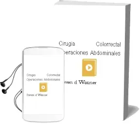 Descargar AudioLibro Cirugia Colorrectal: Operaciones Abdominales de Steven D. Wexner año 2014