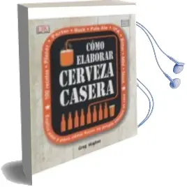 Descargar AudioLibro Como Elaborar Cerveza Casera de Greg Hughes año 2014