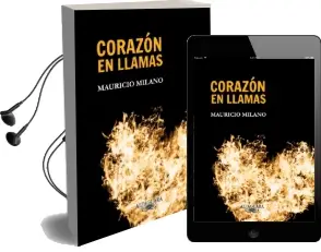 Descargar AudioLibro Corazón en Llamas de Mauricio Milano año 2014