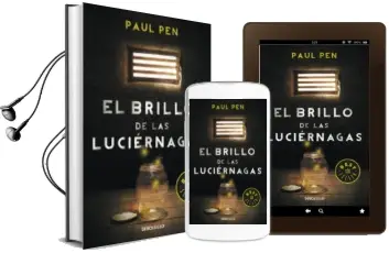 Descargar AudioLibro El Brillo de las Luciernagas de Paul Pen año 2014