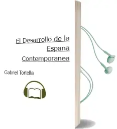 Descargar AudioLibro El Desarrollo de la España Contemporánea de Gabriel Tortella año 2014