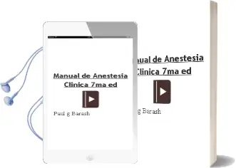 Descargar AudioLibro Manual de Anestesia Clinica, 7Ma. ed. de Paul G. Barash año 2014