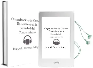 Descargar AudioLibro Organización de Centros Educativos en la Sociedad del Conocimiento de Isabel Cantón Mayo año 2014