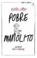 AudioLibro Pobre Manolito (Biblioteca Furtiva) de Elvira Lindo