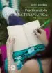 AudioLibro Practicando la Escritura Terapeutica: 79 Ejercicios de Reyes Adorna