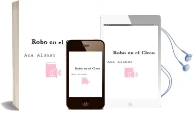 Descargar AudioLibro Robo en el Circo de Ana Alonso año 2014