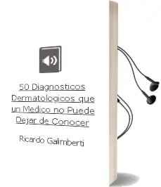Descargar AudioLibro 50 Diagnosticos Dermatologicos que un Medico no Puede Dejar de Conocer de Ricardo Galimberti año 2014