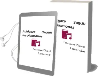 Descargar AudioLibro Adelgaza Segun tus Hormonas de Laurence Chérel Lemonnier año 2014