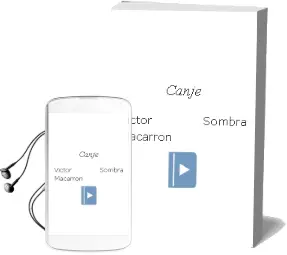 Descargar AudioLibro Canje de Víctor Sombra Macarrón año 2014