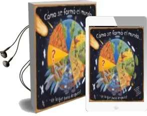 Descargar AudioLibro Como se Formo el Mundo de Christiane Dorion año 2014