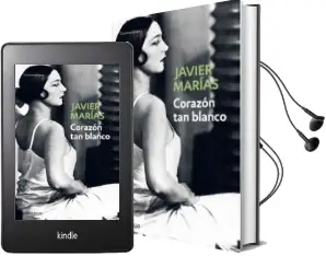 Descargar AudioLibro Corazon tan Blanco de Javier Marias Franco año 2014