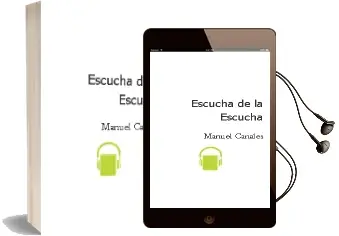 Descargar AudioLibro Escucha de la Escucha de Manuel Canales año 2014