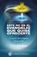 AudioLibro Este no es el Evangelio que Quise Ofrecer de Enric Corbera