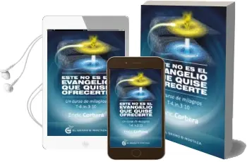 Descargar AudioLibro Este no es el Evangelio que Quise Ofrecer de Enric Corbera año 2014