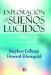 AudioLibro Exploración de los Sueños Lúcidos de Howard Rheingold; Stephen Laberege