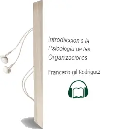 Descargar AudioLibro Introducción a la Psicología de las Organizaciones de Francisco Gil Rodríguez año 2014