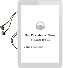 Descargar AudioLibro San Petersburgo (Guías Visuales top 10) de Varios Autores año 2014