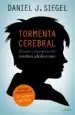 AudioLibro Tormenta Cerebral: El Poder y el Proposito del Cerebro Adolescent e de Daniel J. Siegel