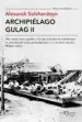 AudioLibro Archipielago Gulag ii de Aleksandr Solzhenitsyn