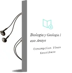 Descargar AudioLibro Biología y Geología 1. Eso. Anaya de Concepción Plaza Escribano año 2015