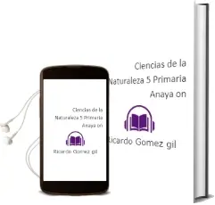 Descargar AudioLibro Ciencias de la Naturaleza 5. Primaria. Anaya on. de Ricardo Gómez Gil año 2015