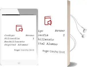 Descargar AudioLibro Código Bruño Filosofía 1 Bachillerato Digital Alumno de Roger Corcho Orrit año 2015