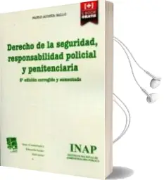 Descargar AudioLibro Derecho de la Seguridad, Responsabilidad Policial y Penitenciaria de Pablo Acosta Gallo año 2015