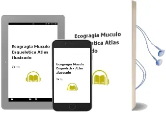 Descargar AudioLibro Ecogragia Muculo Esqueletica. Atlas Ilustrado de Semg año 2015