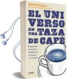 Descargar AudioLibro El Universo en una Taza de Cafe de Jordi Pereyra Mari año 2015