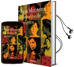 Descargar AudioLibro Historias de Mujeres de Rosa Montero año 2015