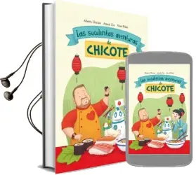 Descargar AudioLibro Las Suculentas Aventuras de Chicote de Amaia Cia Abascal año 2015