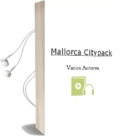 Descargar AudioLibro Mallorca (Citypack) de Varios Autores año 2015
